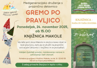 Medgeneracijsko druženje s praznično delavnico: Gremo po pravljica