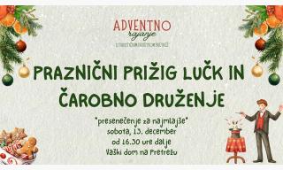 Praznični prižig lučk in čarobno druženje