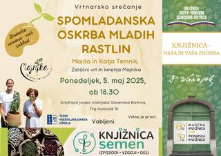 Vrtnarsko srečanje: Spomladanska oskrba mladih rastlinic