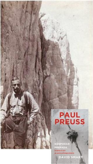 Alpinistična dediščina Paula Preussa: OD SKALE DO LEDU – Predavanje Petra Mikše