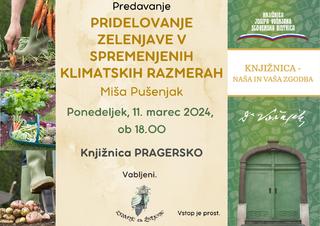 Predavanje: PRIDELOVANJE ZELENJAVE V SPREMENJENIH KLIMATSKIH RAZMERAH