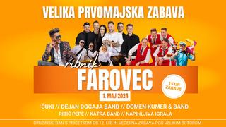 VELIKA PRVOMAJSKA ZABAVA na ribniku Farovec