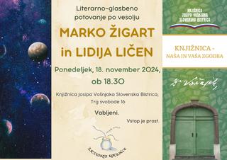 Literarno-glasbeno potovanje po vesolju MARKO ŽIGART in LIDIJA LIČEN