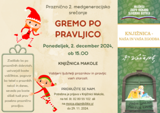 Praznično 2. medgeneracijsko srečanje: Gremo po pravljico