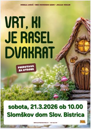 Gledališka predstava: Vrt, ki je rasel dvakrat