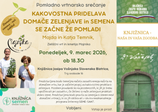 Pomladno vrtnarsko srečanje: Kakovostna pridelava domače zelenjave in semena se začne že pomladi