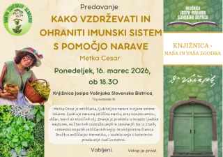 Predavanje: Kako vzdrževati in ohraniti imunski sistem s pomočjo narave